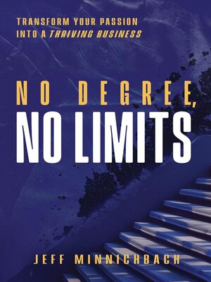cover image of No Degree, No Limits